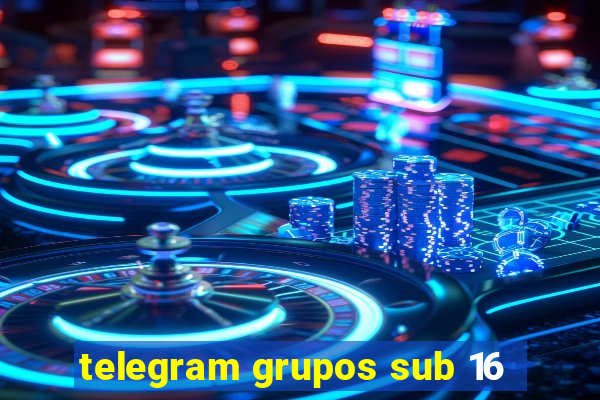 telegram grupos sub 16